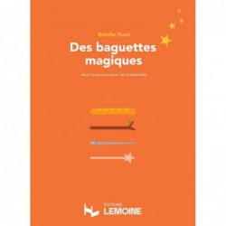 Des baguettes magiques