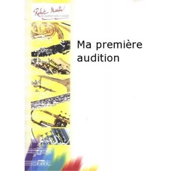 Ma première audition