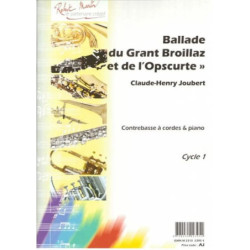 Ballade du Grant Broillaz...