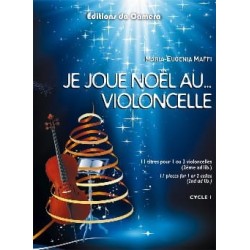 Je joue Noël au... Violoncelle