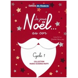 Je joue Noël... au cor