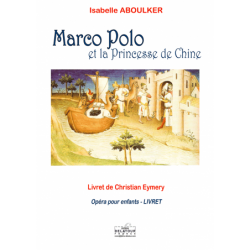 Marco Polo et la princesse...