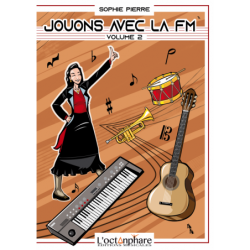 Jouons avec la FM vol 2