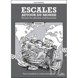 Escales autour du monde Vol.3