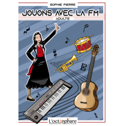 Jouons avec la FM Adulte