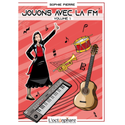 Jouons avec la FM vol 1