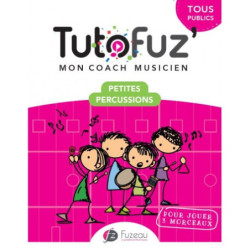 Tutofuz, petites percussions