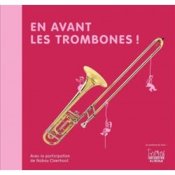 En avant les Trombones!