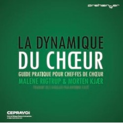 La dynamique du choeur