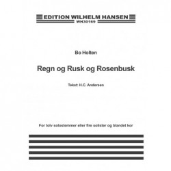 Regn og Rusk og Rosenbusk