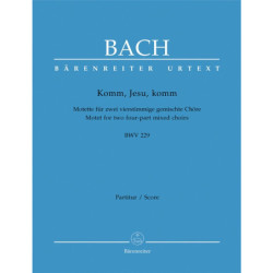 Komm, Jesu, Komm BWV 229