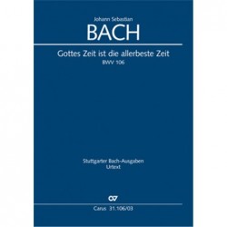 Cantate n°106 Gottes Zei Ist